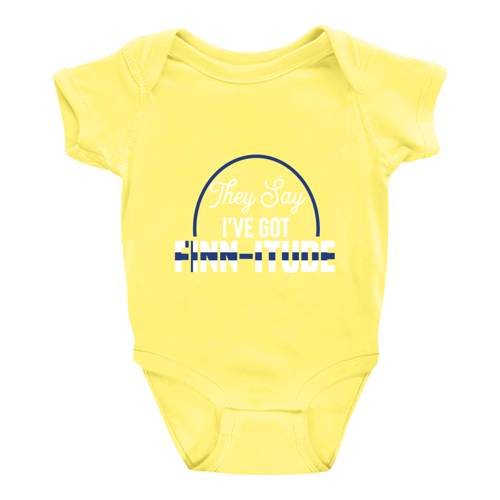 They Say I've Got Finn-itude! Onesies (6-24 months)