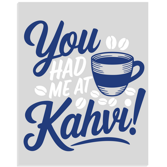You Had Me at Kahvi! Acrylic Block Decor