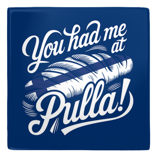 You Had Me at Pulla Metal Magnet (2-Pack)